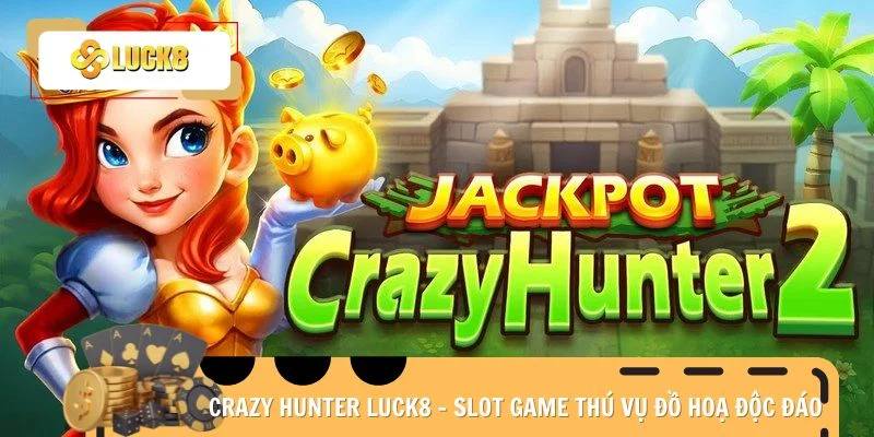 Crazy Hunter